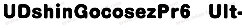UDshinGocosezPr6   Ult字体转换
